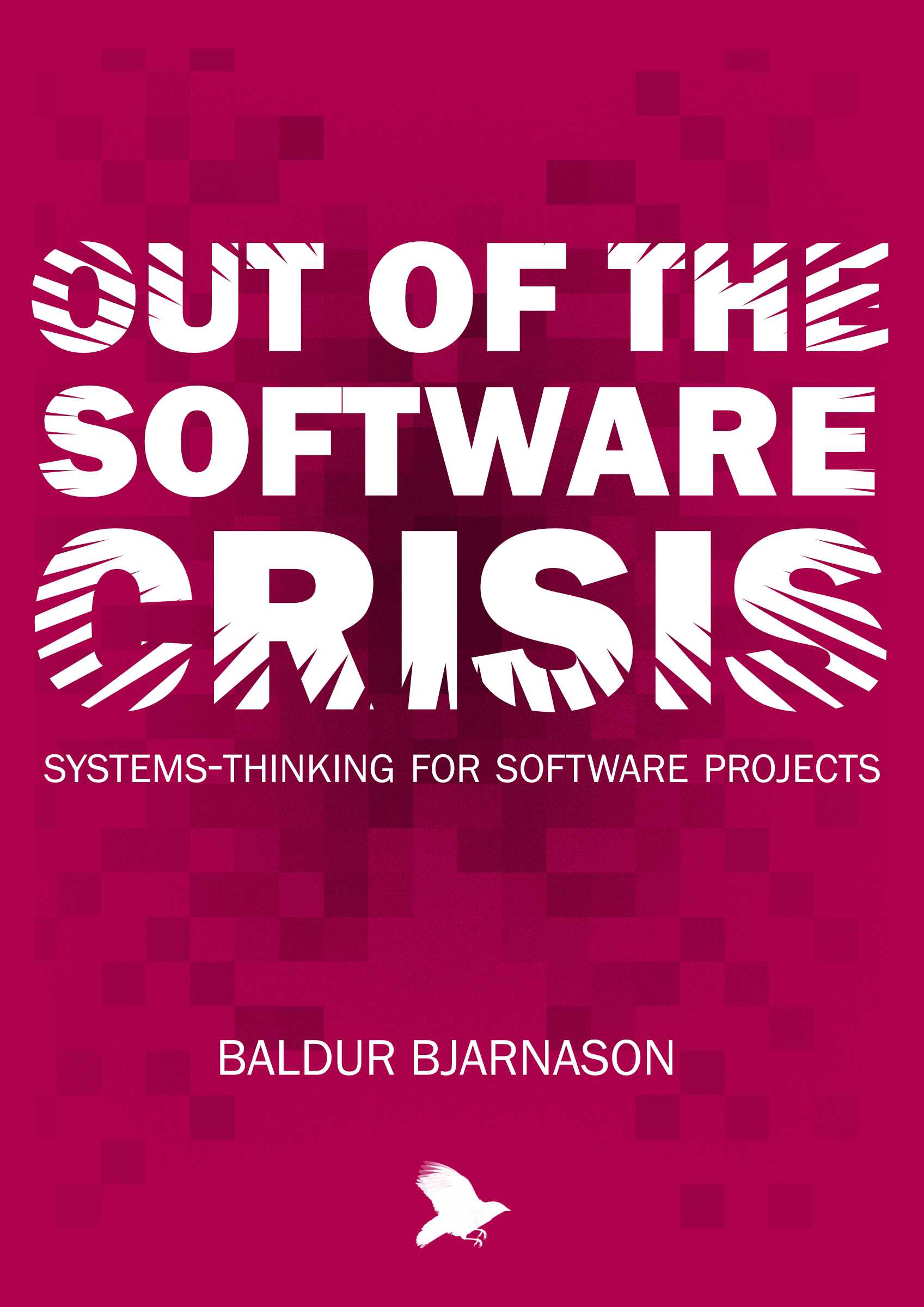 Cover for the book 'Out of the Software Crisis